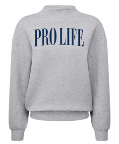 Pro Life Mockneck